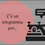 C'è un telegramma per...
