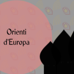 Orienti d'Europa